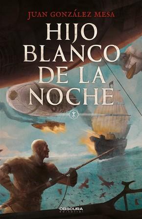 HIJO BLANCO DE LA NOCHE | 9788412553093 | GONZÁLEZ MESA, JUAN | Llibreria Aqualata | Comprar llibres en català i castellà online | Comprar llibres Igualada