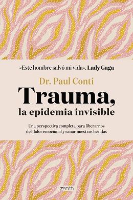 TRAUMA, LA EPIDEMIA INVISIBLE | 9788408286042 | CONTI, DR. PAUL  | Llibreria Aqualata | Comprar llibres en català i castellà online | Comprar llibres Igualada