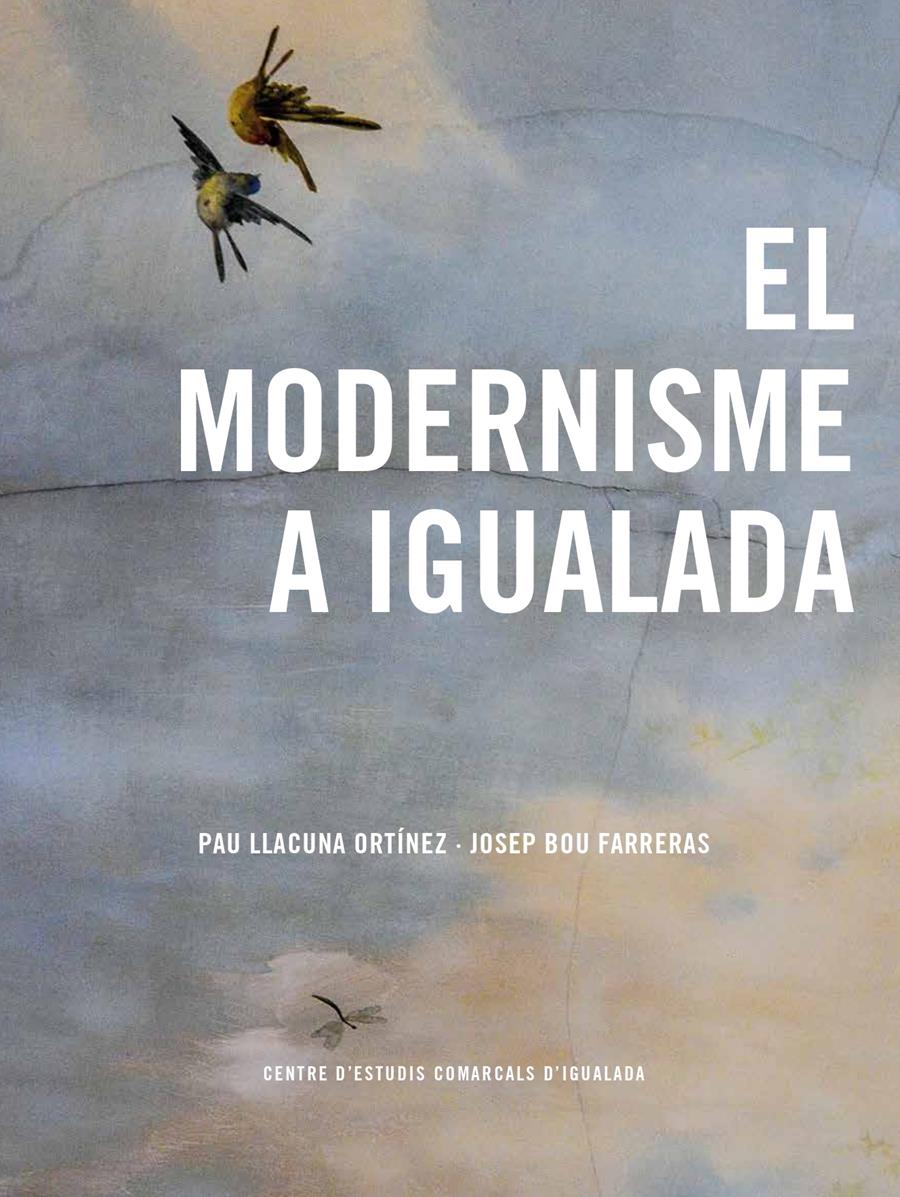 Presentació del llibre EL MODERNISME A IGUALADA de Pau Llacuna i Josep Bou - Llibreria Aqualata | Comprar llibres en català i castellà online | Comprar llibres Igualada