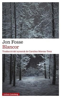 BLANCOR | 9788419392381 | FOSSE, JON | Llibreria Aqualata | Comprar llibres en català i castellà online | Comprar llibres Igualada