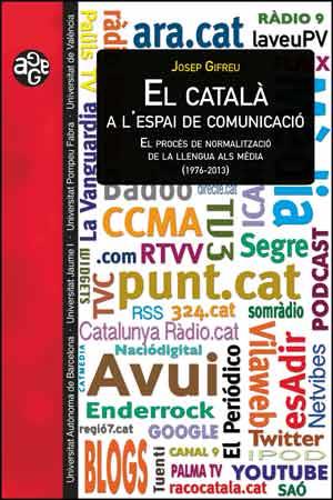 CATALÀ A L’ESPAI DE COMUNICACIÓ, EL | 9788437092928 | GIFREU I PINSACH, JOSEP | Llibreria Aqualata | Comprar llibres en català i castellà online | Comprar llibres Igualada