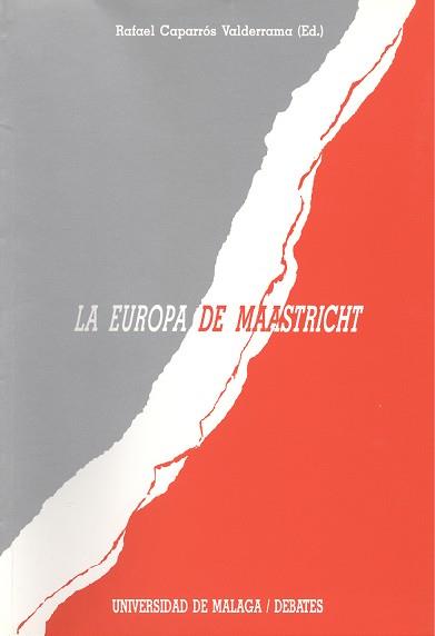 EUROPA DE MAASTRICHIT | 9788474962772 | CAPARROS VALDERRAMA, RAFAEL | Llibreria Aqualata | Comprar llibres en català i castellà online | Comprar llibres Igualada