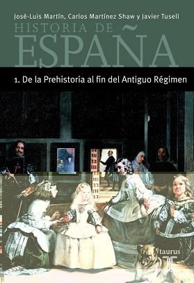 HISTORIA DE ESPAÑA VOL. 1 . DE LA PREHISTORIA AL FIN DEL ANT | 9788430604340 | MARTIN, JOSE-LUIS I AL TRES | Llibreria Aqualata | Comprar llibres en català i castellà online | Comprar llibres Igualada