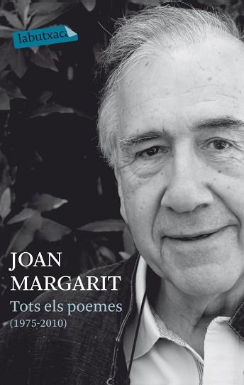 TOTS ELS POEMES (1975-2010) (LABUTXACA) | 9788499303871 | MARGARIT, JOAN | Llibreria Aqualata | Comprar llibres en català i castellà online | Comprar llibres Igualada