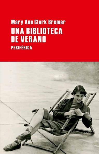 UNA BIBLIOTECA DE VERANO | 9788492865598 | CLARK BREMER, MARY ANN | Llibreria Aqualata | Comprar llibres en català i castellà online | Comprar llibres Igualada