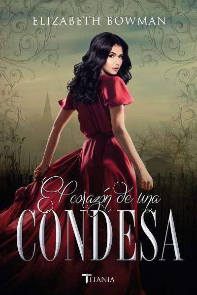 CORAZÓN DE UNA CONDESA, EL | 9788416327256 | BOWMAN, ELIZABETH | Llibreria Aqualata | Comprar llibres en català i castellà online | Comprar llibres Igualada