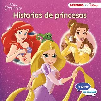 HISTORIAS DE PRINCESAS (TE CUENTO, ME CUENTAS UNA HISTORIA DISNEY) | 9788416548361 | DISNEY | Llibreria Aqualata | Comprar llibres en català i castellà online | Comprar llibres Igualada