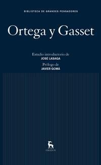 ORTEGA Y GASSET (BIBLIOTECA GRANDES PENSADORES) | 9788424923327 | ORTEGA Y GASSET, JOSE | Llibreria Aqualata | Comprar llibres en català i castellà online | Comprar llibres Igualada