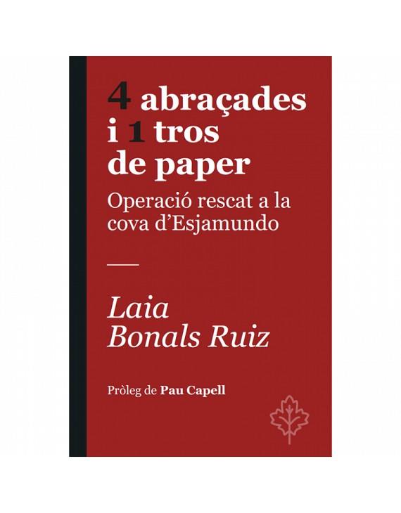 4 ABRAÇADES I 1 TROS DE PAPER: OPERACION RESCAT COVA | 9788418696367 | BONALS RUIZ, LAIA | Llibreria Aqualata | Comprar llibres en català i castellà online | Comprar llibres Igualada