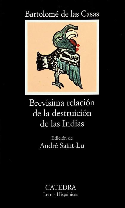 BREVISIMA RELACION DE LA DESTRUCCION DE LAS INDIAS (L.H. 158 | 9788437603414 | CASAS, BARTOLOME DE LAS | Llibreria Aqualata | Comprar llibres en català i castellà online | Comprar llibres Igualada