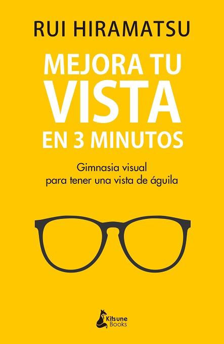 MEJORA TU VISTA EN 3 MINUTOS | 9788416788811 | HIRAMATSU, RUI | Llibreria Aqualata | Comprar llibres en català i castellà online | Comprar llibres Igualada