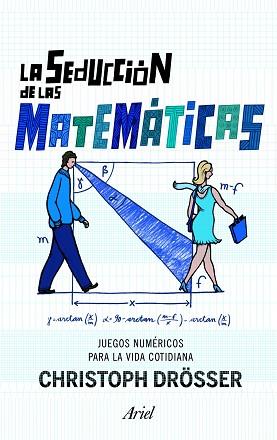 SEDUCCIÓN DE LAS MATEMÁTICAS, LA | 9788434470446 | DRÖSSER, CHISTOPH | Llibreria Aqualata | Comprar libros en catalán y castellano online | Comprar libros Igualada