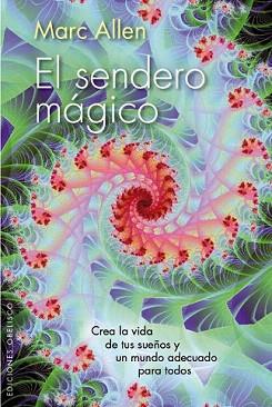 SENDERO MÁGICO, EL | 9788415968351 | ALLEN, MARC | Llibreria Aqualata | Comprar llibres en català i castellà online | Comprar llibres Igualada