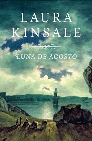 LUNA DE AGOSTO | 9788401384325 | KINSALE, LAURA | Llibreria Aqualata | Comprar libros en catalán y castellano online | Comprar libros Igualada