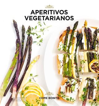 APERITIVOS VEGETARIANOS | 9788416890507 | OLDFIELD, JESSICA / COSTA, BEATRIZ DA | Llibreria Aqualata | Comprar llibres en català i castellà online | Comprar llibres Igualada