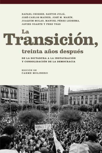 TRANSICION, TREINTA AÑOS DESPUES (ATALAYA 250) | 9788483077481 | CHIRBES, RAFAEL / JULIA, SANTOS / MAINER, JOSE-CAR | Llibreria Aqualata | Comprar llibres en català i castellà online | Comprar llibres Igualada