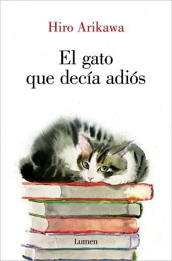 GATO QUE DECÍA ADIÓS, EL | 9788426428929 | ARIKAWA, HIRO | Llibreria Aqualata | Comprar llibres en català i castellà online | Comprar llibres Igualada