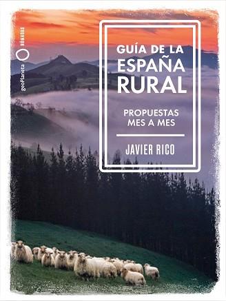 GUÍA DE LA ESPAÑA RURAL | 9788408246336 | RICO, JAVIER | Llibreria Aqualata | Comprar llibres en català i castellà online | Comprar llibres Igualada
