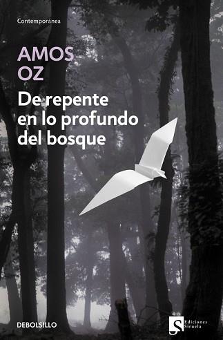 DE REPENTE EN LO PROFUNDO DEL BOSQUE (CONTEMPORANEA 387/9) | 9788483463758 | OZ, AMOS | Llibreria Aqualata | Comprar llibres en català i castellà online | Comprar llibres Igualada