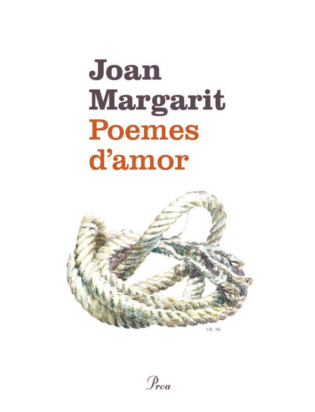 POEMES D'AMOR | 9788475883779 | MARGARIT, JOAN | Llibreria Aqualata | Comprar llibres en català i castellà online | Comprar llibres Igualada