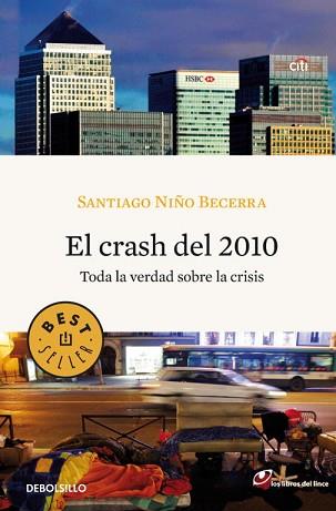 CRASH DEL 2010, EL (BEST SELLER 835) | 9788499083001 | NIÑO BECERRA, SANTIAGO | Llibreria Aqualata | Comprar llibres en català i castellà online | Comprar llibres Igualada