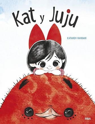 KAT Y JUJU | 9788427222809 | VAHDANI, KATANEH | Llibreria Aqualata | Comprar llibres en català i castellà online | Comprar llibres Igualada