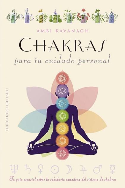 CHAKRAS PARA TU CUIDADO PERSONAL | 9788411721950 | KAVANAGH, AMBI | Llibreria Aqualata | Comprar llibres en català i castellà online | Comprar llibres Igualada