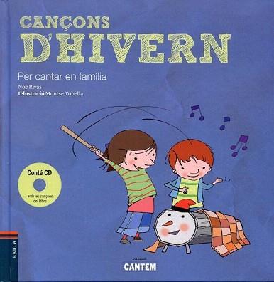 CANÇONS D'HIVERN | 9788447925315 | RIVAS CABADO, NOÈ | Llibreria Aqualata | Comprar llibres en català i castellà online | Comprar llibres Igualada