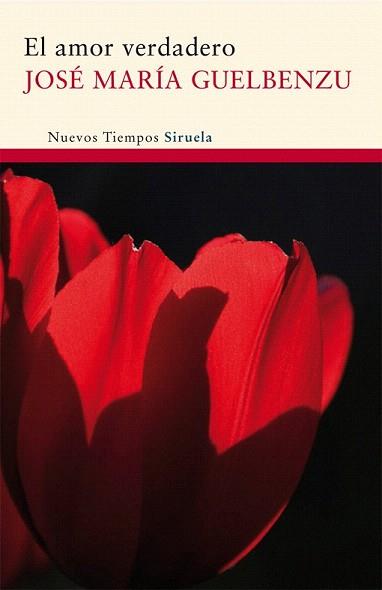 AMOR VERDADERO, EL (NUEVOS TIEMPOS 167) | 9788498413816 | GUELBENZU, JOSE MARIA | Llibreria Aqualata | Comprar llibres en català i castellà online | Comprar llibres Igualada