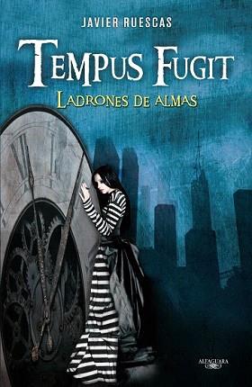 TEMPUS FUGIT. LADRONES DE ALMAS | 9788420406114 | RUESCAS, JAVIER | Llibreria Aqualata | Comprar libros en catalán y castellano online | Comprar libros Igualada