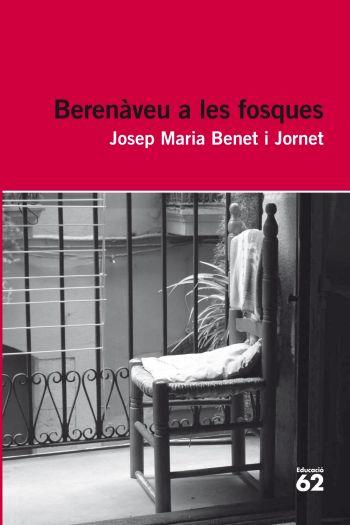 BERENAVEU A LES FOSQUES (EDUCAULA62 71) | 9788492672998 | BENET I JORNET, JOSEP MARIA | Llibreria Aqualata | Comprar llibres en català i castellà online | Comprar llibres Igualada