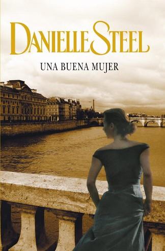 UNA BUENA MUJER | 9788401383847 | STEEL, DANIELLE | Llibreria Aqualata | Comprar libros en catalán y castellano online | Comprar libros Igualada