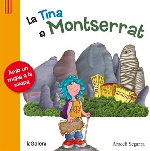 TINA A MONTSERRAT, LA | 9788424654344 | SEGARRA I ROCA, ARACELI | Llibreria Aqualata | Comprar libros en catalán y castellano online | Comprar libros Igualada