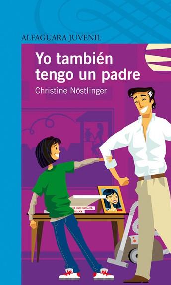 YO TAMBIEN TENGO UN PADRE (ALF. 12 AÑOS) | 9788420449180 | NOSTLINGER, CHRISTINE | Llibreria Aqualata | Comprar llibres en català i castellà online | Comprar llibres Igualada