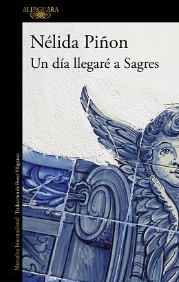 UN DÍA LLEGARÉ A SAGRES | 9788420456133 | PIÑON, NÉLIDA | Llibreria Aqualata | Comprar llibres en català i castellà online | Comprar llibres Igualada