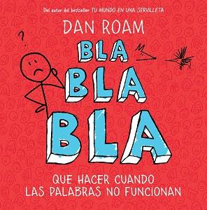 BLA, BLA, BLA | 9788498751949 | ROAM, DAN | Llibreria Aqualata | Comprar llibres en català i castellà online | Comprar llibres Igualada