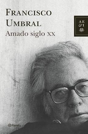 AMADO SIGLO XX | 9788408068112 | UMBRAL, FRANCISCO | Llibreria Aqualata | Comprar llibres en català i castellà online | Comprar llibres Igualada