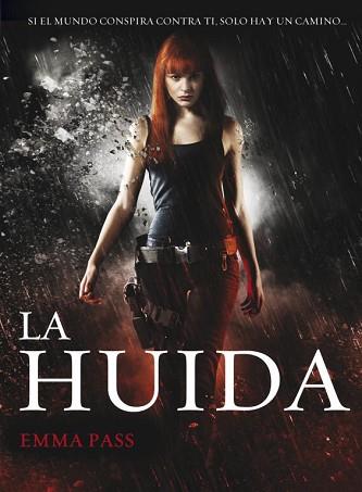 HUÍDA, LA | 9788490430019 | PASS, EMMA | Llibreria Aqualata | Comprar llibres en català i castellà online | Comprar llibres Igualada