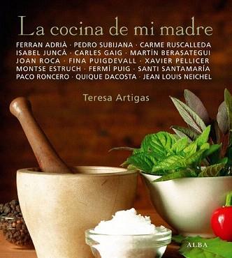 COCINA DE MI MADRE, LA | 9788484285854 | ARTIGAS, TERESA | Llibreria Aqualata | Comprar llibres en català i castellà online | Comprar llibres Igualada