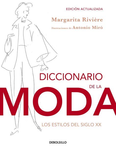 DICCIONARIO DE LA MODA (ED. ACTUALIZADA) | 9788490323076 | RIVIERE, MARGARITA | Llibreria Aqualata | Comprar llibres en català i castellà online | Comprar llibres Igualada