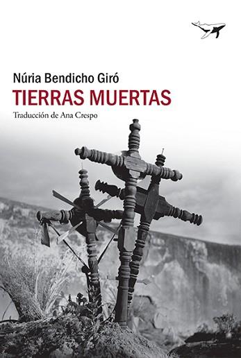 TIERRAS MUERTAS | 9788412415261 | BENDICHO GIRÓ, NÚRIA | Llibreria Aqualata | Comprar llibres en català i castellà online | Comprar llibres Igualada