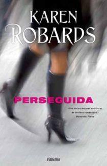 PERSEGUIDA | 9788466644495 | ROBARDS, KAREN | Llibreria Aqualata | Comprar llibres en català i castellà online | Comprar llibres Igualada