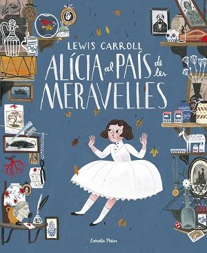 ALÍCIA AL PAÍS DE LES MERAVELLES | 9788416519705 | CARROLL, LEWIS | Llibreria Aqualata | Comprar llibres en català i castellà online | Comprar llibres Igualada