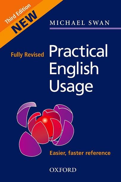 PRACTICAL ENGLISH USAGE 3 ED. | 9780194420983 | SWAN, MICHAEL | Llibreria Aqualata | Comprar libros en catalán y castellano online | Comprar libros Igualada