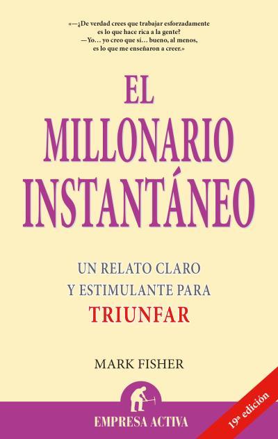 MILLONARIO INSTANTANEO, EL | 9788495787088 | FISHER, MARK | Llibreria Aqualata | Comprar llibres en català i castellà online | Comprar llibres Igualada