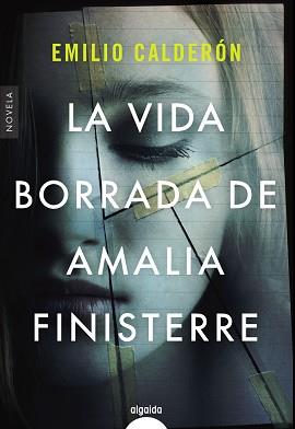 VIDA BORRADA DE AMALIA FINISTERRE, LA | 9788491897064 | CALDERÓN, EMILIO | Llibreria Aqualata | Comprar llibres en català i castellà online | Comprar llibres Igualada