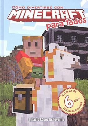 CÓMO DIVERTIRSE CON MINECRAFT | 9788494479991 | LÓPEZ ECHEVARRÍA, IGNACIO | Llibreria Aqualata | Comprar llibres en català i castellà online | Comprar llibres Igualada