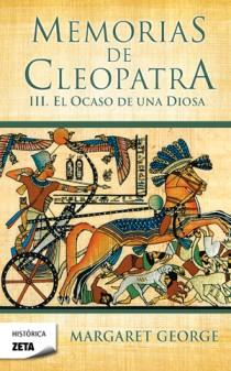 MEMORIAS DE CLEOPATRA 3. EL OCASO DE UNA DIO (HISTORICA 274) | 9788498724783 | GEORGE, MARGARET | Llibreria Aqualata | Comprar llibres en català i castellà online | Comprar llibres Igualada