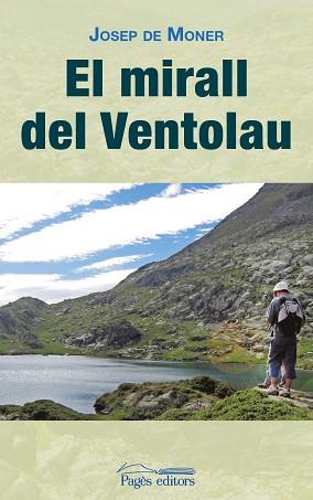 MIRALL DEL VENTOLAU, EL | 9788499756646 | DE MONER CANUT, JOSEP | Llibreria Aqualata | Comprar llibres en català i castellà online | Comprar llibres Igualada