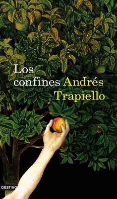 CONFINES, LOS | 9788423341573 | TRAPIELLO, ANDRES | Llibreria Aqualata | Comprar libros en catalán y castellano online | Comprar libros Igualada